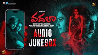 Vadala Telugu Movie Audio Jukebox | Jagapathi Babu | Laya | Hrithika Srinivas | Akella V Krishna