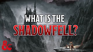 What is the Shadowfell? | Dungeons & Dragons