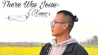 There was Jesus - Zach Williams and Dolly Parton (cover by Hezekiah Riamei)(in my own style).