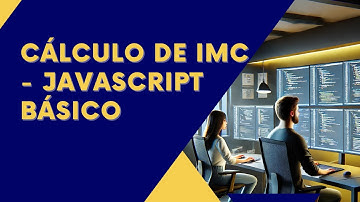 Cálculo IMC - JavaScript Básico