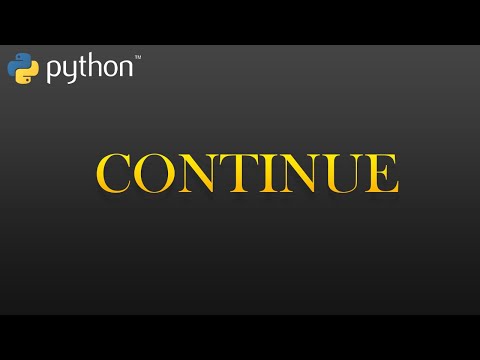 24 - Continue | Python Full Course For Beginners