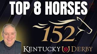 Top 8 Horses - Kentucky Derby 2026 - Winning Picks Predictions l Craig Trapp KY Derby Analysis