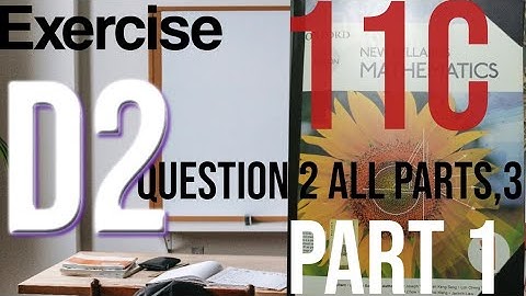 Exercise 11C (questions 2 part a,b,c,d,e,f,g,h and 3),D2,basic Trigonometry,O level series Cambridge