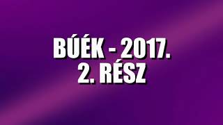 BÚÉK - 2017. Szilveszteri rádiókabaré, 2. rész