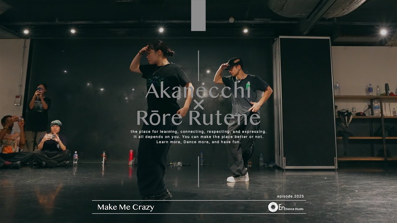 Akanecchi×Rōre Rutene " Make Me Crazy / Tiffany Gouché " @En Dance Studio SHIBUYA
