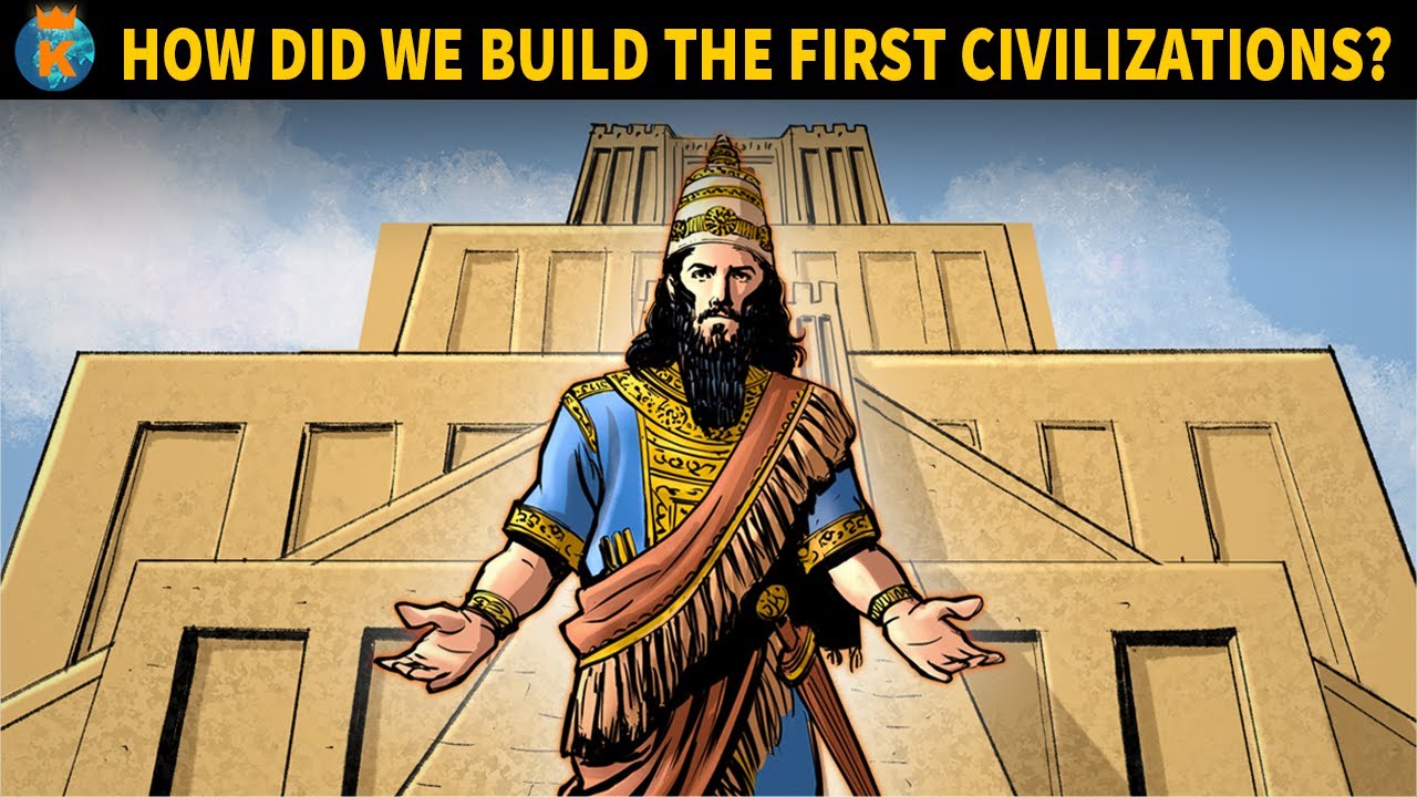 How did humans build the first civilizations?