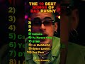  The 10 BEST Songs Of BAD BUNNY  mp3