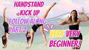 Improve Your Shoulder Mobility For Handstand Kick Up Very Beginner-PART 2 (Follow Along)