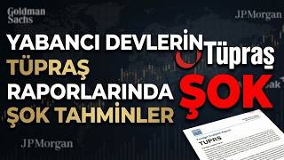 Tüpraş Tuprs İçin Yabancı Raporları Ne Diyor?