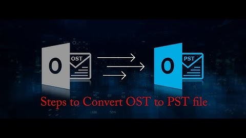 How to Change OST to PST format | Step by Step Guide