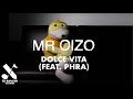 Mr oizo   dolce vita feat phra lyrics