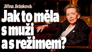 Jiřina Jirásková: Jak to měla s muži a s režimem?