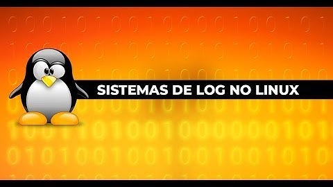 Linux LPIC-1: Sistemas de Log, Facilidades e Prioridades