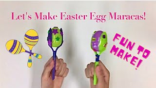Easter Egg Maracas!