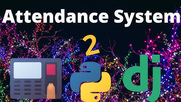 how to make an attendance system with django python | part 2/3