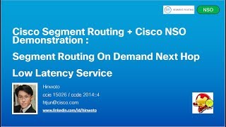 7. Cisco Segment Routing OnDemand Nexthop (SR ODN) Low Latency Service (2019)