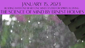 January 15, 2023 The Science of Mind by Ernest Holmes