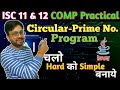 P6: Circular Prime Number Program in Java || ISC class 11 &amp; 12 CS by YP Computer Classes