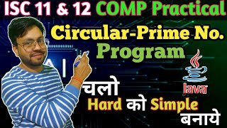 P6: Circular Prime Number Program in Java || ISC class 11 &amp; 12 CS by YP Computer Classes