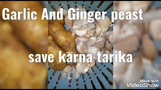  Lason Ko Save Karna Tarika Garlic And Ginger Paeste Save To Long Timesa Ka Kitchen