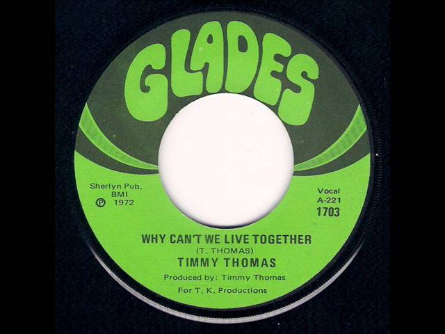 Timmy Thomas  - Why Can't We Live Together