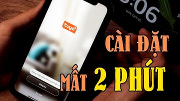 Hướng dẫn cài đặt và đăng ký tài khoản cho app Tuya Smart trên điện thoại smartphone