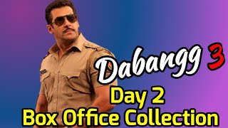 Salman Khan DABANGG 3 Bollywood Movie 2 Days Box Office Collection | 2nd | Saturday