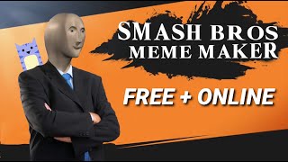 How To Make The Super Smash Bros Meme Tutorial With Templates Free Online Youtube