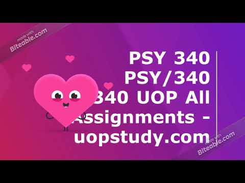 PSY 340 PSY/340 PSY340 UOP All Assignments - Uopstudy.com