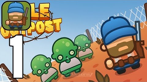 Idle Out Post - Gameplay Walkthrough Part 1 Tutorial (Android,iOS)