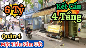Quận 4 | Bán Nhà 4 Tầng Mặt Tiền Sầm Uất | Vị Trí Đẹp Ở Hay Kinh Doanh Đều Được