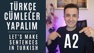 A2 Türkçe Pratik Türkçe Cümleler Yapalım Lets Make Sentences In Turkish