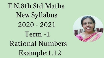 T.N.Class 8 Maths Rational Numbers Example:1.12.