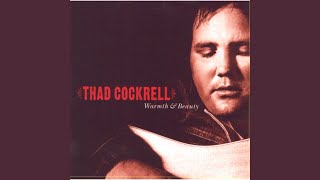 Video thumbnail of "Thad Cockrell - My Favorite Memory"