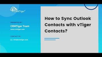 How to Sync Outlook Contacts with vTiger Contacts?