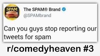 r/comedyheaven Best Posts #3