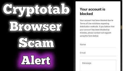 Cryptotab Browser   ~  Account Blocked or Supended
