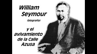 William Seymour y el avivamiento de la Calle Azusa