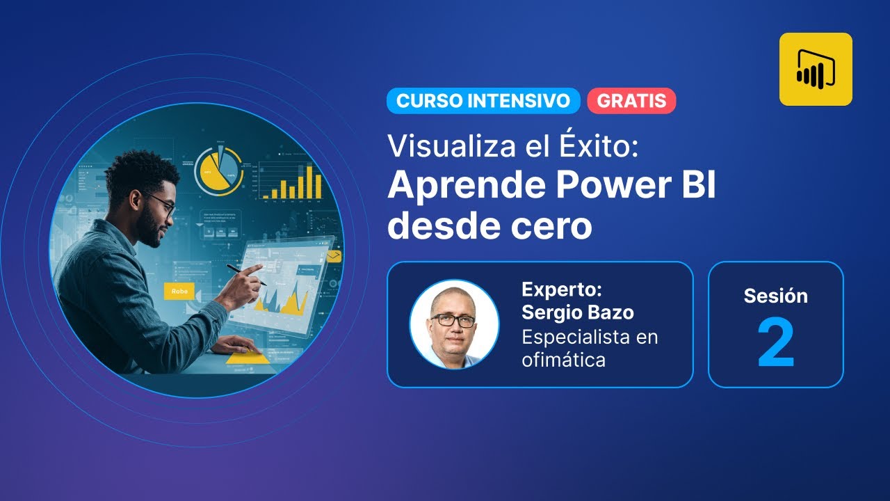 CURSO INTENSIVO: Visualiza el Éxito: Aprende Power BI desde cero ...