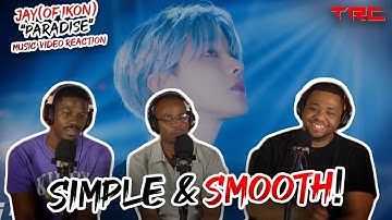 JAY (of IKON) "Paradise" Music Video Reaction