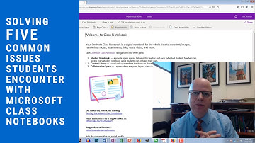Solving Five Common Issues Students Encounter with Microsoft Class Notebooks
