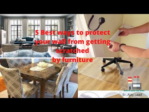 5 Best Ways to Protect your Wall from Getting Scratched by Furniture | Take chair mark off the wall