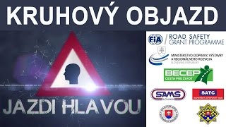 JAZDI HLAVOU - 12 Kruhový objazd