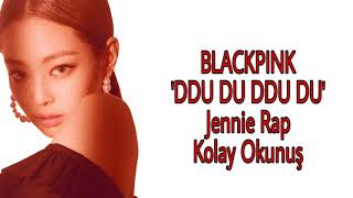 BLACKPINK 'DDU DU DDU DU' Jennie Rap Kolay Okunuş (Easy Lyrics) Resimi