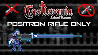 Beating Castlevania: Aria of Sorrow with Only the Positron Rifle