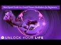 Meet your spirit guide in a lucid dream meditation for beginners hypnosis