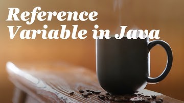 Reference Variables in Java