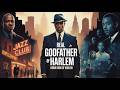 👉 Bumpy Johnson: The Real Godfather of Harlem (Untold True Story)