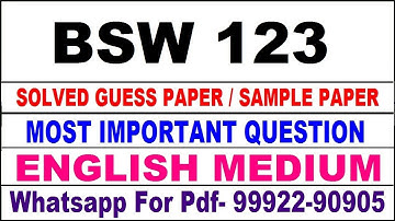 bsw 123 important questions | bsw 123 previous year question paper | bsw 123 study material