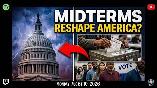 Will Midterms Reshape America